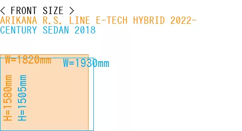 #ARIKANA R.S. LINE E-TECH HYBRID 2022- + CENTURY SEDAN 2018